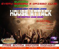 House Attack at Gazebo Club