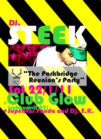 PARKBRIDGE's Reunion Party @ Club Glow 