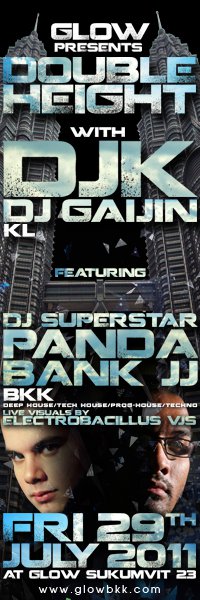 Bangkok Glow Double Height with DJK and DJ Gaijin