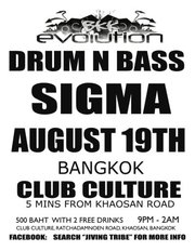 Bangkok Club Culture Evolution Drum & Bass in Bangkok Presents Sigma
