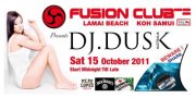 Samui Fusion Club with Dj DUSK Back 2