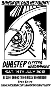 DubStep & Electro Headbanger Vol.7 CafÃ© Democ Bangkok Thailand