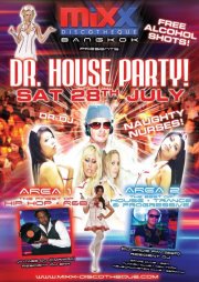 Dr House Party Mixx Discotheque Bangkok Thailand