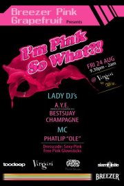 I’m Pink So What? 24 Aug Virgin Rangsit Bangkok Thailand