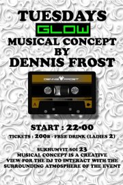 Musical Concept by Dennis Frost Every Tuesday Glow Nightclub Bangkok Thailand